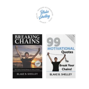 Book Bundle: Breaking Chains & 100 Motivational Quotes to Break Your Chains